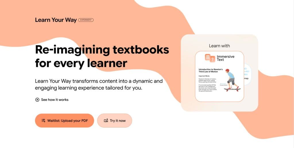 Google Learn Your Way: Personalised & Interactive Learning tool